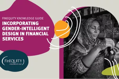 FinEquity Knowledge Guide: Incorporating Gender-intelligent Design in Financial Services  